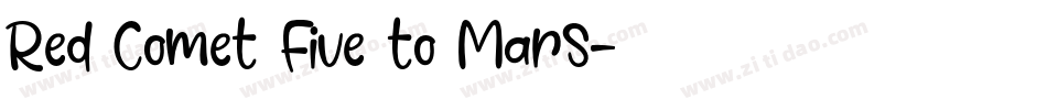 Red Comet Five to Mars字体转换